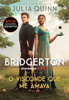 O visconde que me amava (Os Bridgertons – Livro 2)