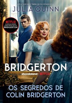 Os segredos de Colin Bridgerton (Os Bridgertons – Livro 4)