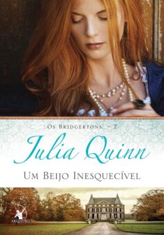 Um beijo inesquecível (Os Bridgertons – Livro 7)