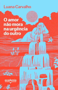 O amor não mora na urgência do outro