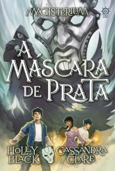 A máscara de prata (Magisterium. Livro 4)