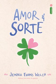 Amor & Sorte (Amor & Gelato. Livro 2)