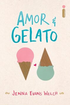 Amor & Gelato (Amor & Gelato. Livro 1)