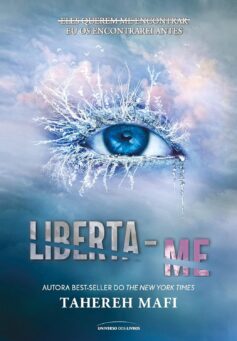 Liberta-me (Estilhaça-me. Livro 2)