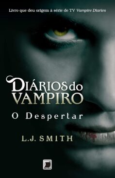 O Despertar: Diarios Do Vampiro 1