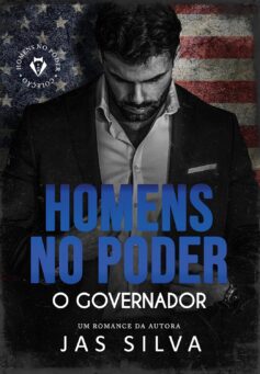 O Governador (Homens no Poder. Livro 1)