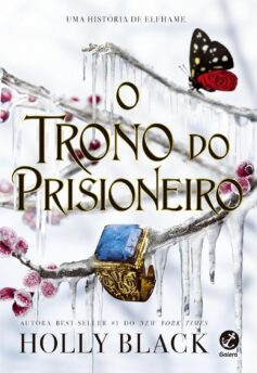 O trono do prisioneiro (O herdeiro roubado. Livro 2)