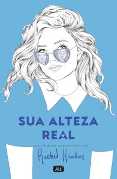 Sua Alteza Real (Royals 2)